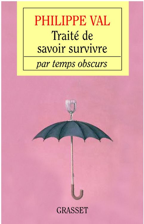 Produktbild: Trait&eacute; de savoir survivre par temps obscurs