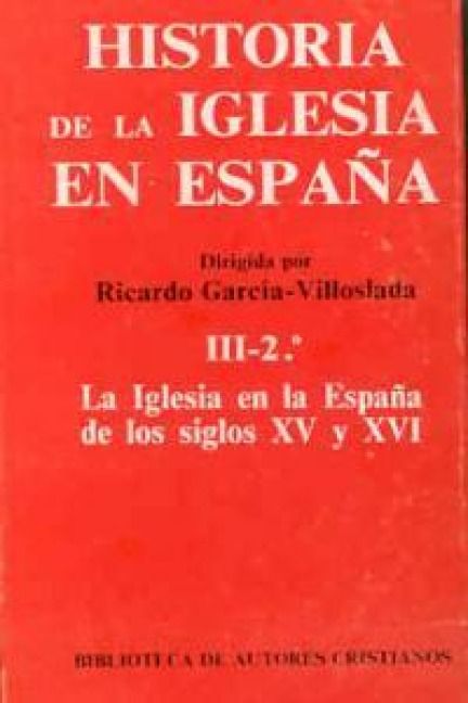 Produktbild: La Iglesia en la Espa&ntilde;a de los siglos XV y XVI
