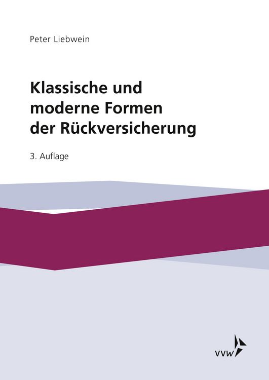 Produktbild: Klassische und moderne Formen der R&uuml;ckversicherung