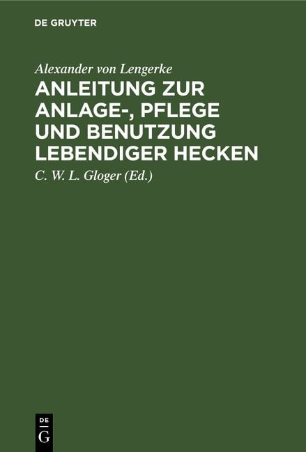 Produktbild: Anleitung zur Anlage-, Pflege und Benutzung lebendiger Hecken