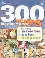 Produktbild: 300 Home Improvement Tips for Working Smarter, Safer, Greener