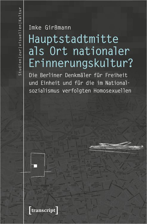 Produktbild: Hauptstadtmitte als Ort nationaler Erinnerungskultur?