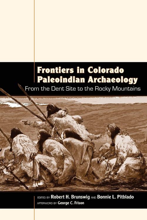 Produktbild: Frontiers in Colorado Paleoindian Archaeology