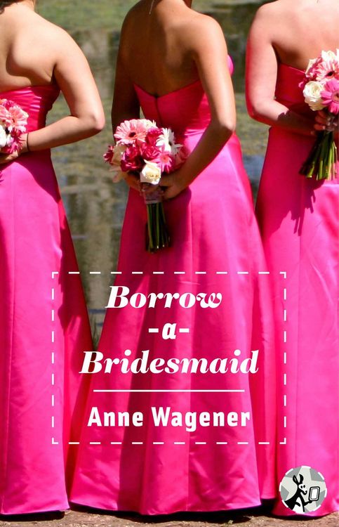 Produktbild: Borrow-A-Bridesmaid
