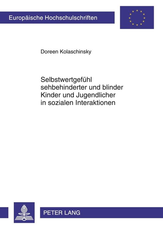 Produktbild: Selbstwertgef&uuml;hl sehbehinderter und blinder Kinder und Jugendlicher in sozialen Interaktionen