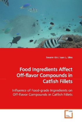 Produktbild: Kin, S: Food Ingredients Affect Off-flavor Compounds in Catf