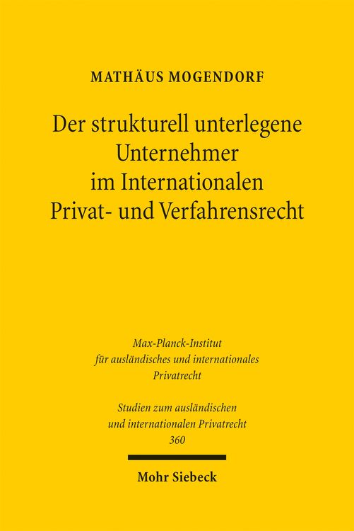 Produktbild: Der strukturell unterlegene Unternehmer im Internationalen Privat- und Verfahrensrecht
