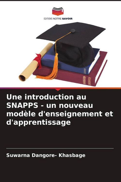 Produktbild: Une introduction au SNAPPS - un nouveau mod&egrave;le d'enseignement et d'apprentissage