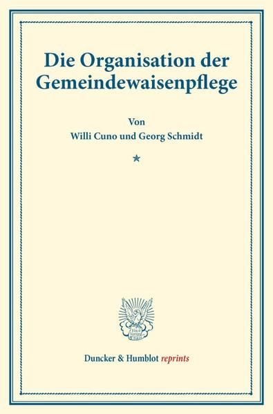 Produktbild: Die Organisation der Gemeindewaisenpflege.