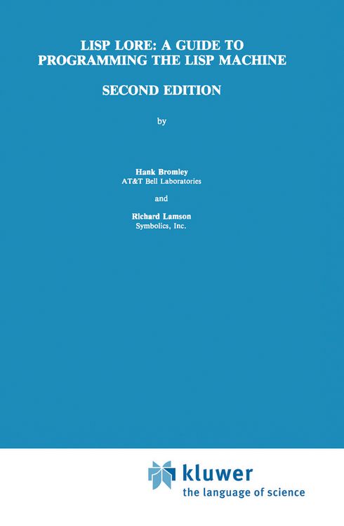 Produktbild: LISP Lore: A Guide to Programming the LISP Machine