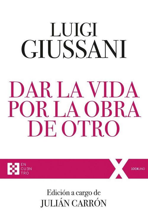 Produktbild: Dar La Vida Por La Obra De Otro