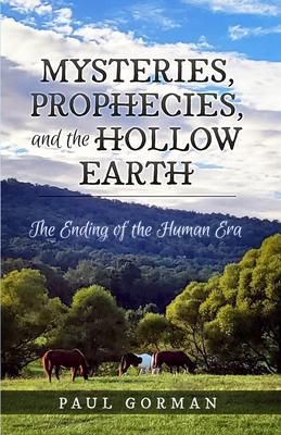 Produktbild: Mysteries, Prophecies, and the Hollow Earth