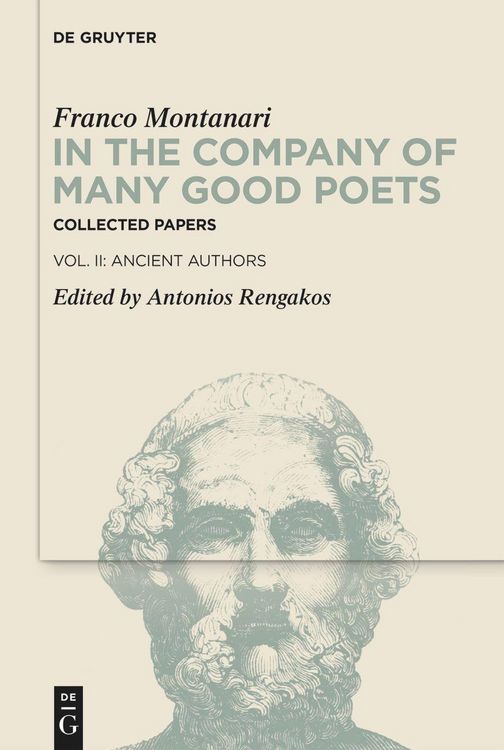 Produktbild: In the Company of Many Good Poets. Collected Papers of Franco Montanari