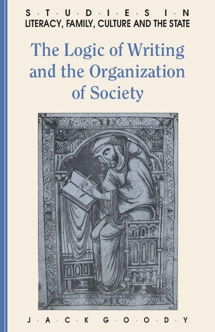 Produktbild: The Logic of Writing and the Organization of Society