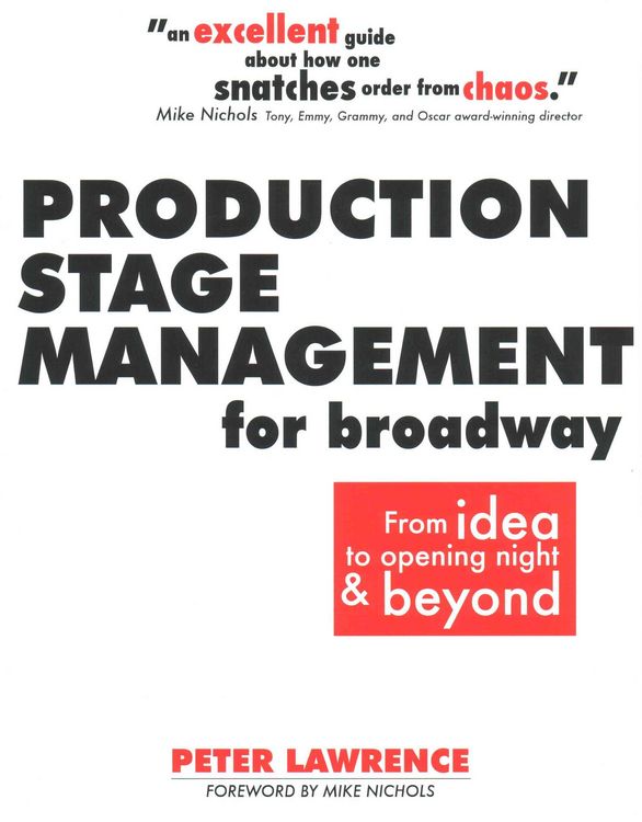 Produktbild: Production Stage Management for Broadway: From Idea to Opening Night & Beyond