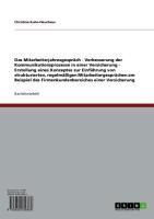 Produktbild: Das Mitarbeiterjahresgespr&auml;ch. Verbesserung der Kommunikationsprozesse in einer Versicherung