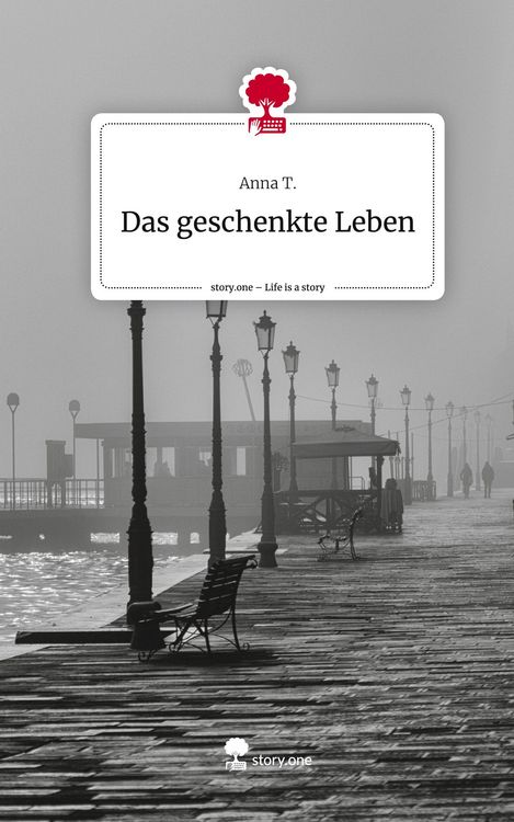 Produktbild: Das geschenkte Leben. Life is a Story - story.one