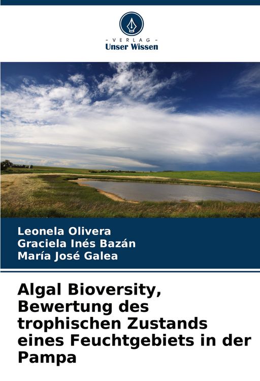 Produktbild: Algal Bioversity, Bewertung des trophischen Zustands eines Feuchtgebiets in der Pampa