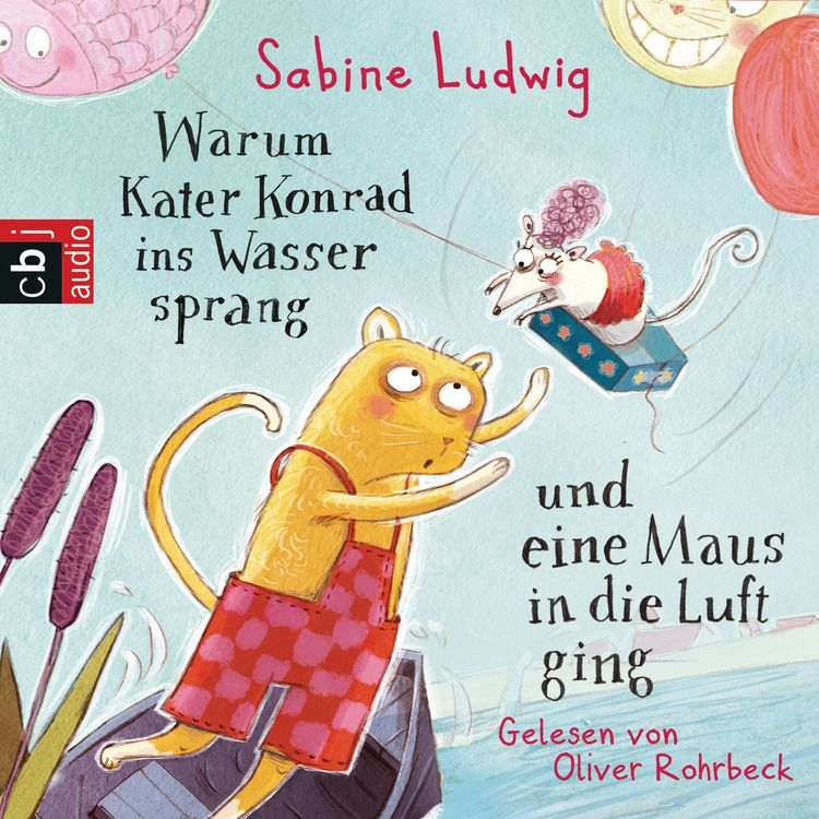 Produktbild: Warum Kater Konrad ins Wasser sprang und eine Maus in die Luft ging