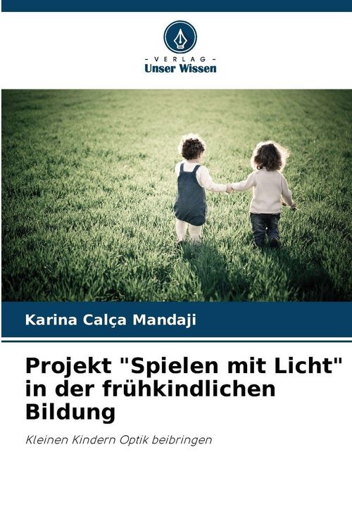 Produktbild: Projekt "Spielen mit Licht" in der fr&uuml;hkindlichen Bildung