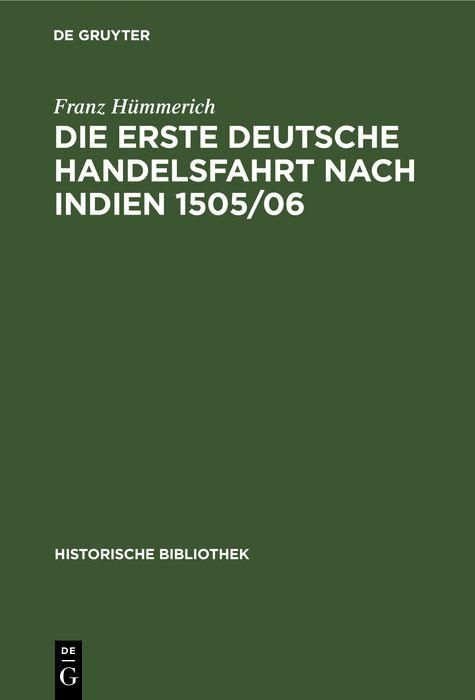 Produktbild: Die erste deutsche Handelsfahrt nach Indien 1505/06