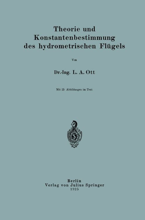 Produktbild: Theorie und Konstantenbestimmung des hydrometrischen Fl&uuml;gels