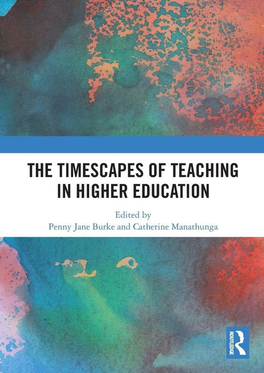 Produktbild: The Timescapes of Teaching in Higher Education