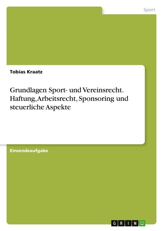 Produktbild: Grundlagen Sport- und Vereinsrecht. Haftung, Arbeitsrecht, Sponsoring und steuerliche Aspekte