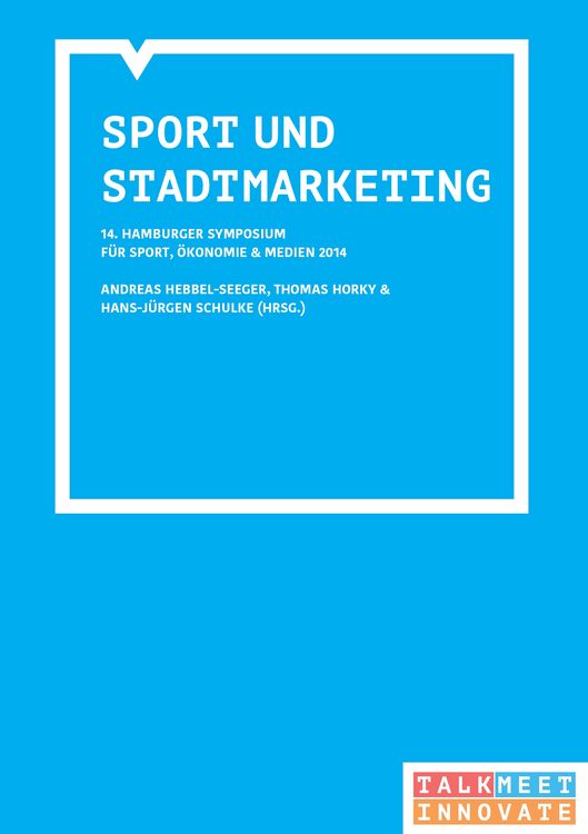 Produktbild: 14. Hamburger Symposium Sport, &Ouml;konomie und Medien