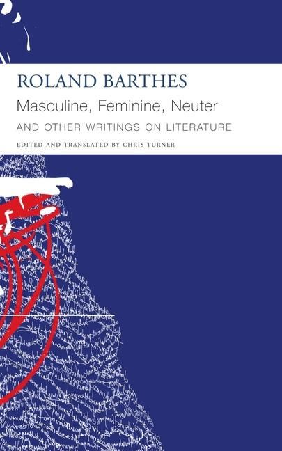 Produktbild: Masculine, Feminine, Neuter and Other Writings on Literature