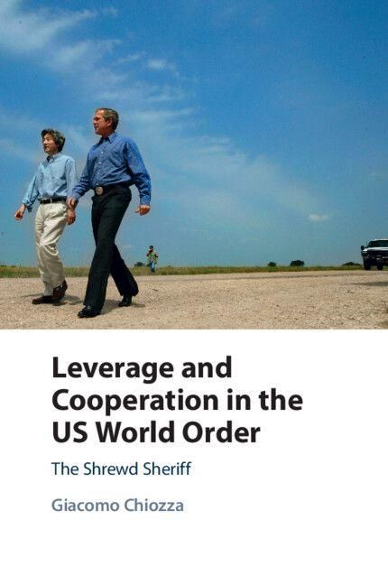 Produktbild: Leverage and Cooperation in the US World Order