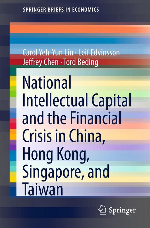 Produktbild: National Intellectual Capital and the Financial Crisis in China, Hong Kong, Singapore, and Taiwan