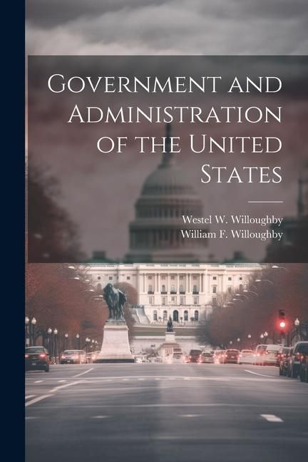 Produktbild: Government and Administration of the United States
