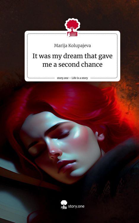 Produktbild: It was my dream that gave me a second chance. Life is a Story - story.one