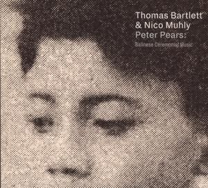 Produktbild: Peter Pears:Balinese Ceremonial Music