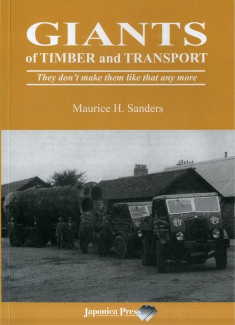 Produktbild: Saunders, M: Giants of Timber and Transport