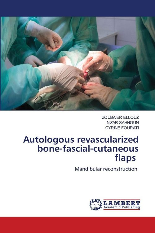 Produktbild: Autologous revascularized bone-fascial-cutaneous flaps