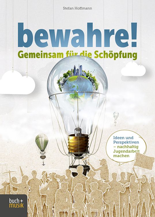 Produktbild: Bewahre! Gemeinsam f&uuml;r die Sch&ouml;pfung