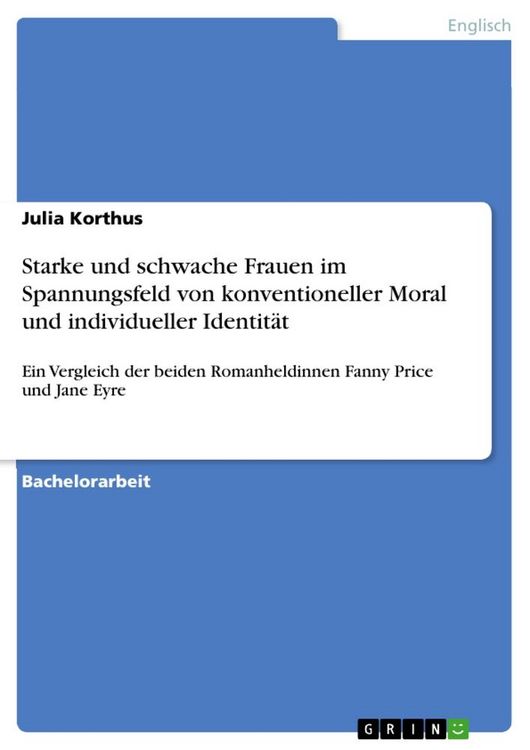 Produktbild: Starke und schwache Frauen im Spannungsfeld von konventioneller Moral und individueller Identit&auml;t