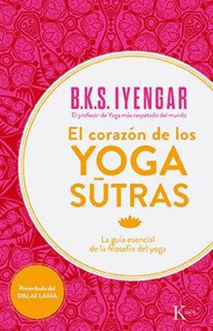Produktbild: El coraz&oacute;n de los Yoga Sutras : la gu&iacute;a esencial de la filosof&iacute;a del yoga