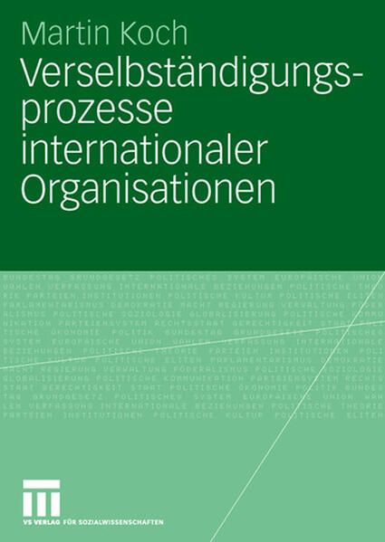 Produktbild: Verselbst&auml;ndigungsprozesse internationaler Organisationen