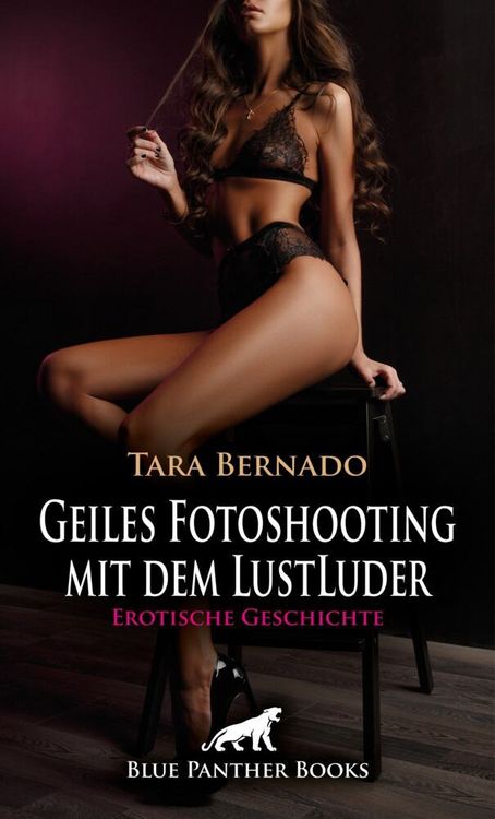 Produktbild: Geiles Fotoshooting mit dem LustLuder | Erotische Geschichte + 1 weitere Geschichte