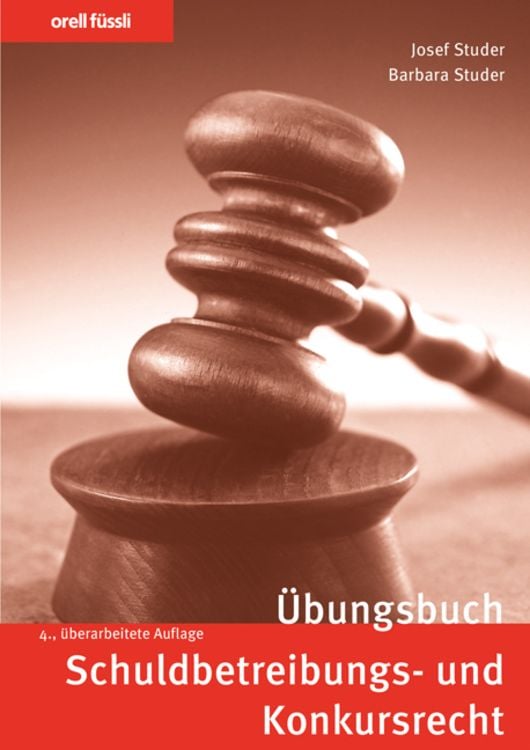 Produktbild: Orell Füssli Übungsbücher / Übungsbuch Schuldbetreibungs- und Konkursrecht