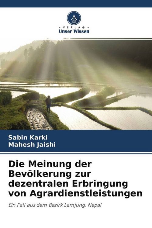 Produktbild: Die Meinung der Bev&ouml;lkerung zur dezentralen Erbringung von Agrardienstleistungen