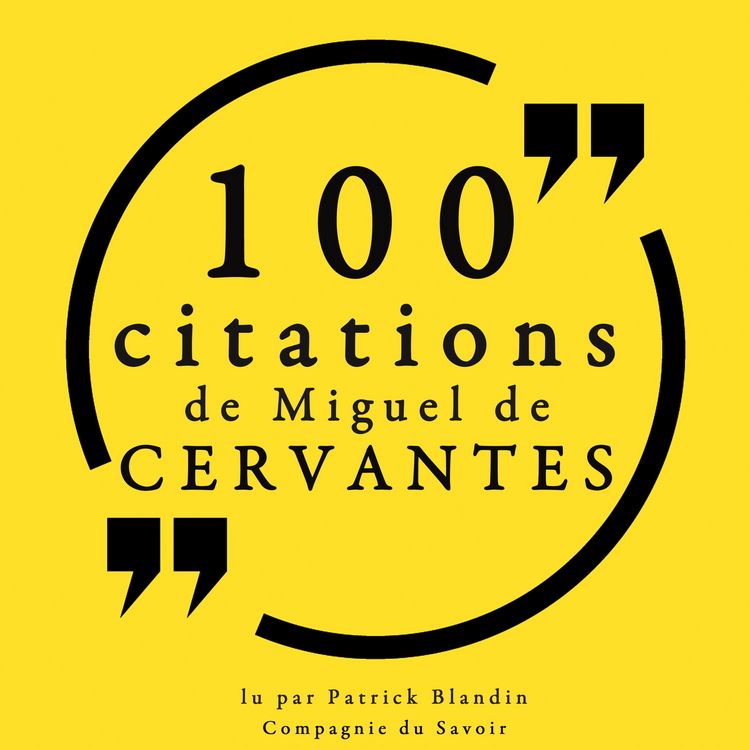 Produktbild: 100 citations de Miguel de Cervant&egrave;s