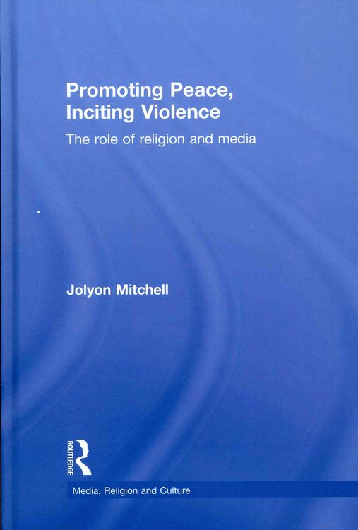 Produktbild: Promoting Peace, Inciting Violence