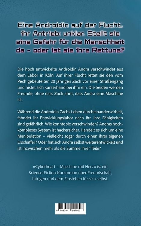 Produktbild: Cyberheart - Maschine mit Herz: Ein Sci-Fi Abenteuer ab 14 Jahren