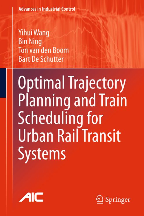 Produktbild: Optimal Trajectory Planning and Train Scheduling for Urban Rail Transit Systems