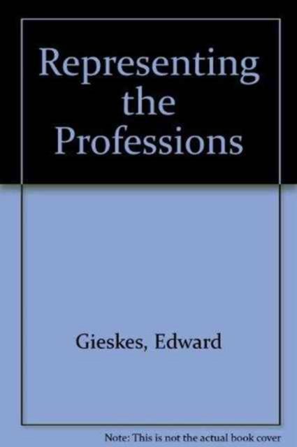 Produktbild: Gieskes, E: Representing The Professions