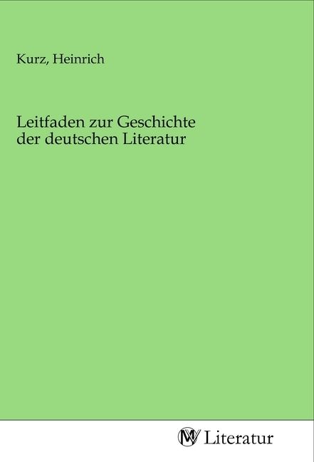 Produktbild: Leitfaden zur Geschichte der deutschen Literatur